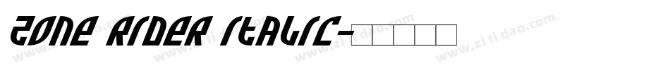 Zone Rider Italic字体转换